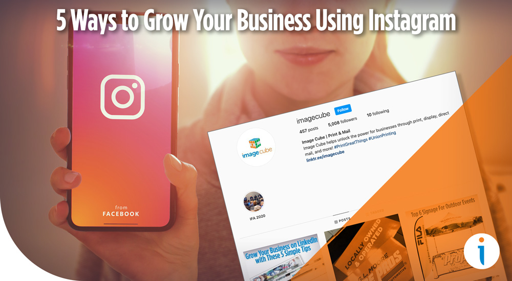 5 Ways to Grow Your Business Using Instagram