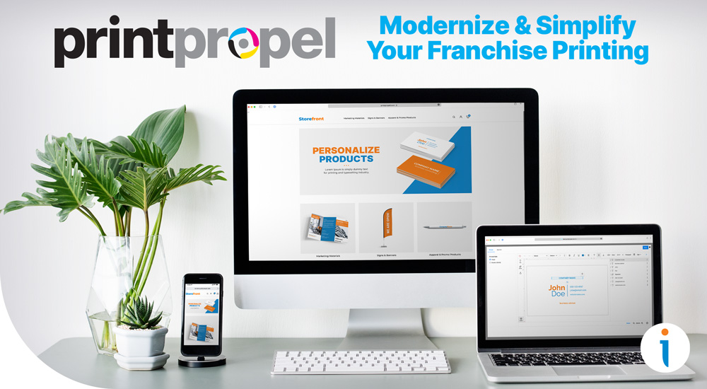 Printing for Franchises Just Got Easier with Print Propel